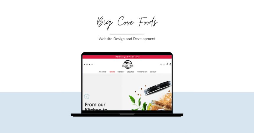 Big Cove Foods | Shopify InitSat