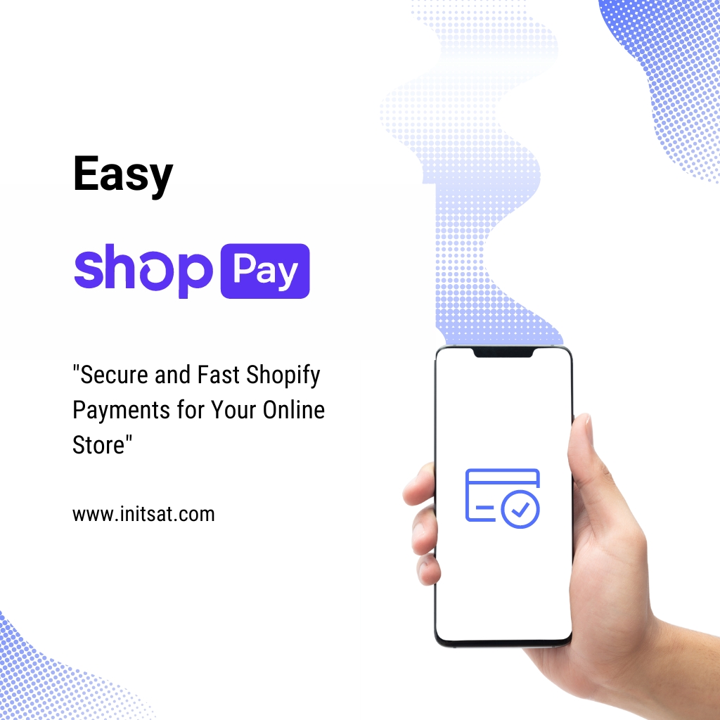 How to Easily Set Up Shopify Payments A Step by Step Guide - InitSat